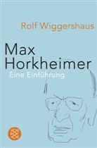 Rolf Wiggershaus, Rolf (Dr.) Wiggershaus - Max Horkheimer