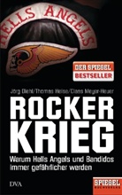 Dieh, Jör Diehl, Jörg Diehl, Heis, Thoma Heise, Thomas Heise... - Rockerkrieg