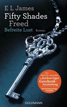 E L James, E. L. James - Fifty Shades Freed - Befreite Lust
