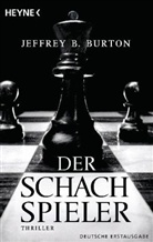 Jeffrey B Burton, Jeffrey B. Burton - Der Schachspieler