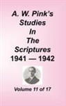 Arthur W. Pink - A. W. Pink's Studies in the Scriptures, Volume 11