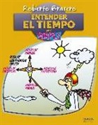 Roberto Brasero Hidalgo - Entender el tiempo