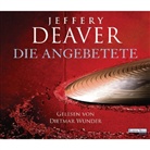 Jeffery Deaver, Dietmar Wunder - Die Angebetete, 6 Audio-CDs (Hörbuch)