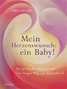 Zora Gienger, Christian Martin Weiss - Mein Herzenswunsch: ein Baby!