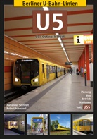 Schwandl, Robert Schwandl, Seefeld, Walter Seefelder, Alexande Seefeldt, Alexander Seefeldt - Berliner U-Bahn-Linien: Berliner U-Bahn-Linien: U5