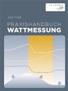 Joe Friel - Praxishandbuch Wattmessung
