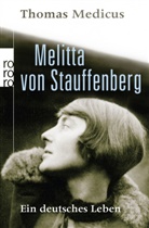 Thomas Medicus - Melitta von Stauffenberg