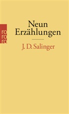 j d Salinger, J. D. Salinger, Jerome D Salinger, Jerome D. Salinger - Neun Erzählungen