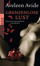 Aveleen Avide - Grenzenlose Lust