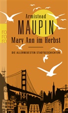Armistead Maupin - Mary Ann im Herbst