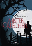 Chris Priestley - Mister Creecher