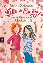 Patricia Schröder, Miriam Cordes - Milla & Emilia - 100 Küsse und ein Schokomuffin