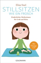Eline Snel - Stillsitzen wie ein Frosch, m. Audio-CD
