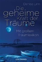 Denise Linn - Die geheime Kraft der Träume