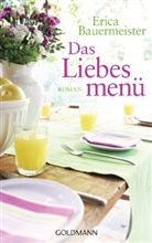 Erica Bauermeister - Das Liebesmenü
