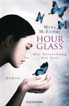 Myra McEntire - Hourglass, Die Versuchung der Zeit