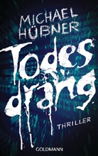 Michael Hübner - Todesdrang