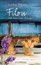 Sophie Winter - Filou - Ein Kater auf Abwegen