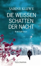 Sabine Klewe - Die weißen Schatten der Nacht