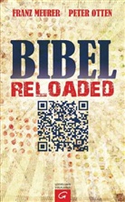 Meure, Fran Meurer, Franz Meurer, Otten, Peter Otten - Bibel reloaded