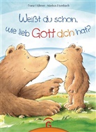 Franz Hübner, Markus Humbach, Markus Humbach - Weißt du schon, wie lieb Gott dich hat?