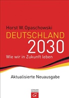 Horst W. Opaschowski - Deutschland 2030