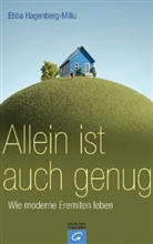 Hagenberg-Miliu, Ebba Hagenberg-Miliu - Allein ist auch genug