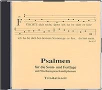 Godehar Joppich, Godehard Joppich, Ludwig Thomas, Johanne Martin, Johannes Martin - CD: Psalmen für die Sonn- und Festtage, mit Wochenspruchantiphonen Trinitatiszeit