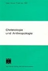 Edgar H Friedmann - Christologie und Anthropologie