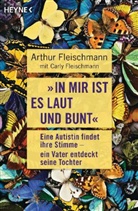 Fleischman, Fleischmann, Arthur Fleischmann, Carly Fleischmann - "In mir ist es laut und bunt"