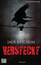 Jack Ketchum - Versteckt