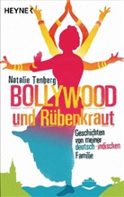Natalie Tenberg - Bollywood und Rübenkraut