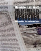 Maurizio Lazzarato - Die Fabrik des verschuldeten Menschen