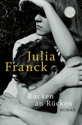 Julia Franck - Rücken an Rücken - Roman