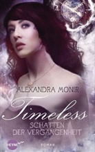 Alexandra Monir - Timeless - Schatten der Vergangenheit