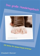 Elisabeth Stanzer - Das große Hundetagebuch