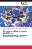 Alily Rosa Cabrera Milian, Yoland González Dueñas, Yolanda González Dueñas, Marga González Hernández, Margarita González Hernández - El software libre y uso de GNU/Linux