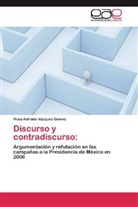 Rosa Adriana Vázquez Gómez - Discurso y contradiscurso: