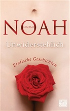 Naomi Noah - Unwiderstehlich