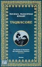 Michael M Knight, Michael Muhammad Knight - Taqwacore