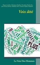 Jean-Pasca, Jean-Pascal, Jérôm, Jérôme, Nathalie u a, Bruno .... - Voix dété