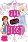Lauren Barnholdt - Girl Meets Ghost