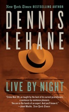 Dennis Lehane - Life by Night