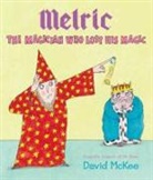 David McKee, David McKee - Melric the Magician Who Lost His Magic