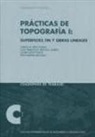 Carlos Alberto León Robles, Carlos Alberto . . . [et al. ] León Robles - Prácticas de topografía I : superficies tin y obras lineales