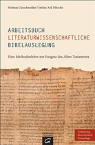 Nitsche, Stefan A. Nitsche, Stefan Ark Nitsche, Utzschneide, Helmu Utzschneider, Helmut Utzschneider - Arbeitsbuch literaturwissenschaftliche Bibelauslegung