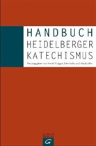 Fesk, John Fesko, John V. Fesko, Huijge, Arnol Huijgen, Arnold Huijgen... - Handbuch Heidelberger Katechismus