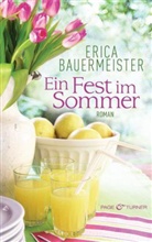 Erica Bauermeister - Ein Fest im Sommer