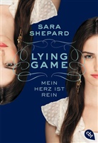 Sara Shepard - Lying Game - Mein Herz ist rein