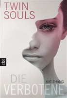 Kat Zhang - Twin Souls - Die Verbotene